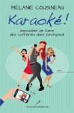 Karaoke! : Impossible de faire des conneries dans l'anonymat (eBook, ePUB)