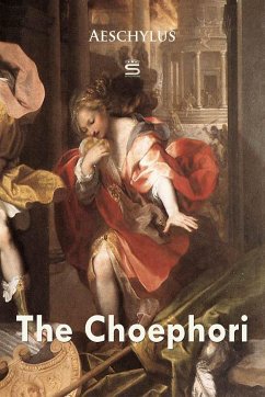 The Choephori (eBook, ePUB)