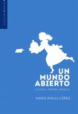 Un mundo abierto (eBook, ePUB)