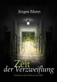 Zeit der Verzweiflung (eBook, ePUB)