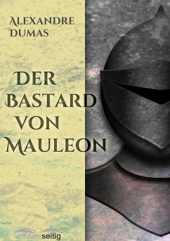 Der Bastard von Mauleon (eBook, ePUB) - Dumas, Alexander