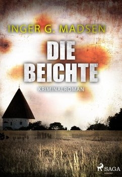 Die Beichte - Roland Benito-Krimi 4 (eBook, ePUB) - Gammelgaard Madsen, Inger