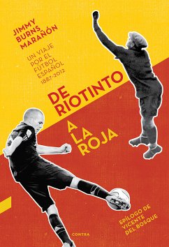 De Riotinto a la Roja (eBook, ePUB) - Burns Marañón, Jimmy