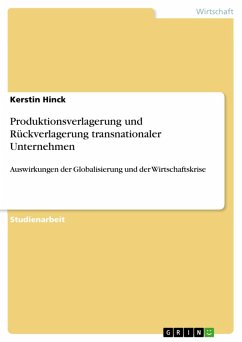 Produktionsverlagerung und Rückverlagerung transnationaler Unternehmen (eBook, ePUB) - Hinck, Kerstin