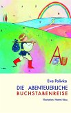 Die abenteuerliche Buchstabenreise (eBook, ePUB)