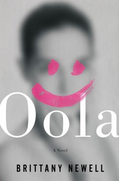 Oola (eBook, ePUB) - Newell, Brittany