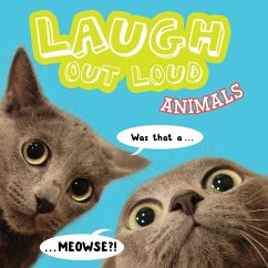 Laugh Out Loud Animals (eBook, ePUB) - Burton, Jeffrey