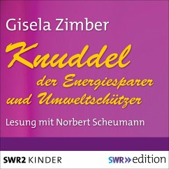 Knuddel - der Energiesparer und Umweltschützer (MP3-Download) - Zimber, Gisela