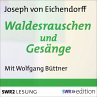 Waldesrauschen und Gesänge... - Bild 1