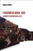 L'assedio di Asola 1516 (eBook, ePUB)