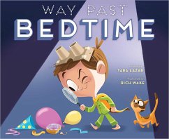 Way Past Bedtime (eBook, ePUB) - Lazar, Tara