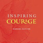 Inspiring Courage (eBook, ePUB)