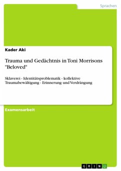 Trauma und Gedächtnis in Toni Morrisons "Beloved" (eBook, ePUB)