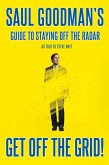 Get Off the Grid! (eBook, ePUB) Get Off the Grid! (eBook, ePUB)