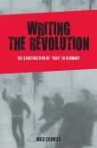 Writing the Revolution (eBook, ePUB)