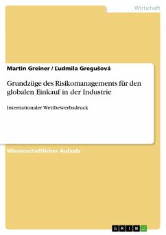 Grundzüge des Risikomanagements für den globalen Einkauf in der Industrie (eBook, ePUB) - Greiner, Martin; GreguSová, Ludmila