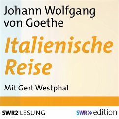 Italienische Reise (MP3-Download) - von Goethe, Johann Wolfgang