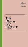 The Clown Egg Register (eBook, ePUB)