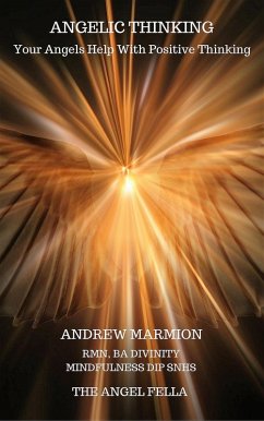 Cover Angelic Thinking Your Angels' Help With Positive Thinking (Angel Guidance Series, #2) (eBook, ePUB)
