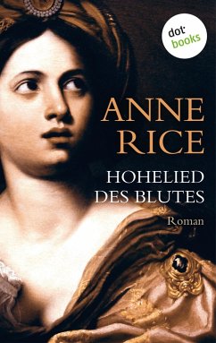 Hohelied des Blutes (eBook, ePUB) - Rice, Anne