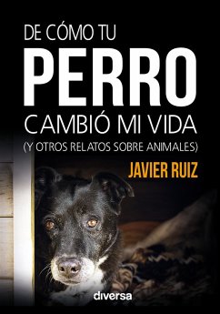Cover De cómo tu perro cambió mi vida (eBook, ePUB)