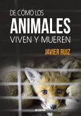 De cómo los animales viven y mueren (eBook, ePUB)