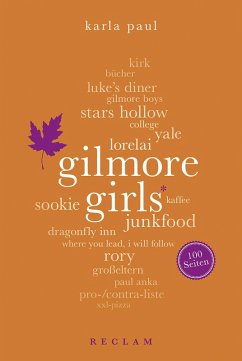 Gilmore Girls. 100 Seiten (eBook, ePUB) - Paul, Karla