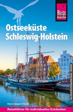 Reise Know-How Reiseführer Ostseeküste Schleswig-Holstein (eBook, PDF) - Fründt, Hans-Jürgen