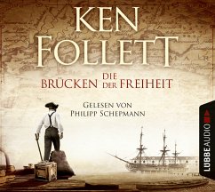 Die Brücken der Freiheit - Follett, Ken