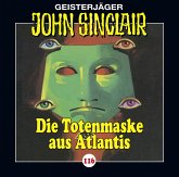 Die Totenmaske aus Atlantis / Geisterjäger John Sinclair Bd.116 (1 Audio-CD)