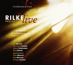 Rilke Projekt - Live - Schönherz & Fleer