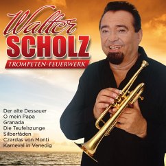 Trompeten-Feuerwerk - Scholz,Walter