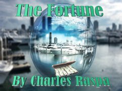 The Fortune (The Michael Biancho Series) (eBook, ePUB) - Raspa, Charles