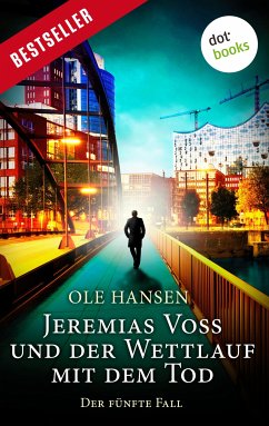 Jeremias Voss und der Wettlauf mit dem Tod / Jeremias Voss Bd.5 (eBook, ePUB) - Hansen, Ole