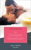 His Southern Sweetheart (Once Upon a Tiara, Book 2) (eBook, ePUB)