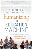 Humanizing the Education Machine (eBook, PDF)