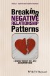 Breaking Negative Relationship Patterns... - Bild 1