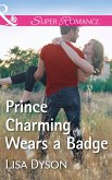 Prince Charming Wears A Badge (Mills & Boon Superromance) (Tales from Whittler's Creek, Book 1) (eBook, ePUB)