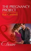 The Pregnancy Project (Mills & Boon Desire) (Love and Lipstick, Book 3) (eBook, ePUB)