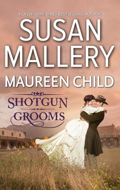 Shot Gun Grooms: Lucas's Convenient Bride / Jackson's Mail Order Bride (eBook, ePUB) - Mallery, Susan; Child, Maureen
