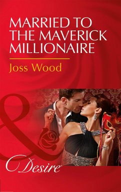 Married To The Maverick Millionaire (eBook, ePUB) - Wood, Joss