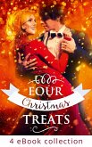 Four Christmas Treats: The Christmas Bride / Christmas Eve Marriage / Her Husband's Christmas Bargain / Christmas Bonus, Strings Attached (eBook, ePUB)