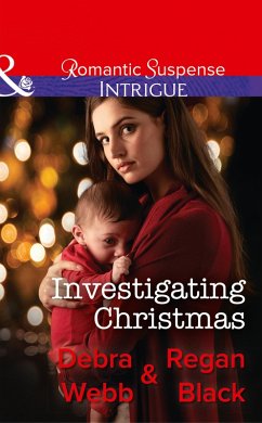 Investigating Christmas (eBook, ePUB) - Webb, Debra; Black, Regan