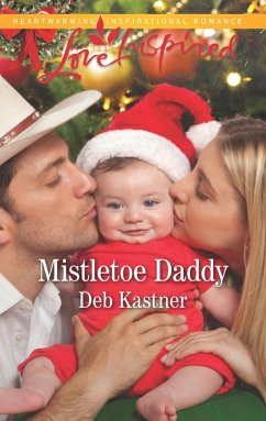 Mistletoe Daddy (Cowboy Country, Book 5) (Mills & Boon Love Inspired) (eBook, ePUB) - Kastner, Deb