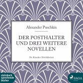 Der Posthalter und drei weitere Novellen (Ungekürzt) (MP3-Download)