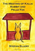 The Meeting of Kalle Rabbit and Pelle Fox (eBook, ePUB)