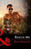 Rescue Me (Mills & Boon Blaze) (Uniformly Hot!, Book 74) (eBook, ePUB)