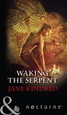 Waking The Serpent (eBook, ePUB)