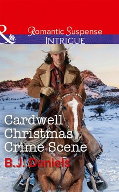 Cardwell Christmas Crime Scene (Mills & Boon Intrigue) (Cardwell Cousins, Book 6) (eBook, ePUB) - Daniels, B. J.