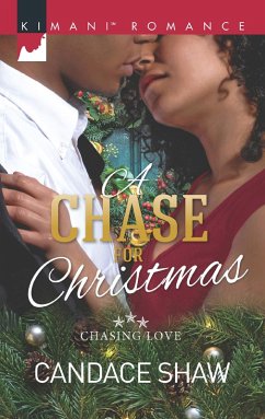 A Chase For Christmas (Chasing Love, Book 5) (eBook, ePUB) - Shaw, Candace